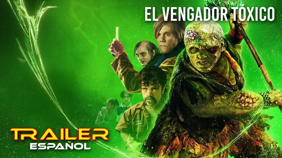 Видео к фильму Токсичный мститель | El vengador t&oacute;xico - Tr&aacute;iler espa&ntilde;ol