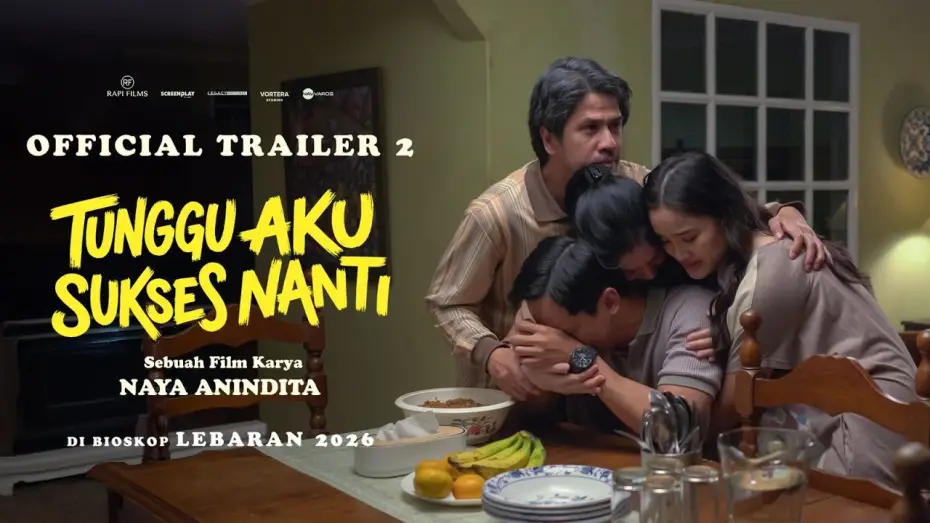 Видео к фильму Tunggu Aku Sukses Nanti | WAIT FOR ME TO BE SUCCESSFUL LATER | OFFICIAL TRAILER 2