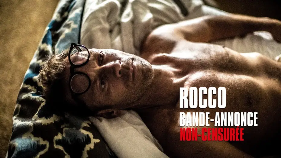Видео к фильму Рокко: легенда крупным планом | ROCCO - Bande-Annonce non censur&eacute;e