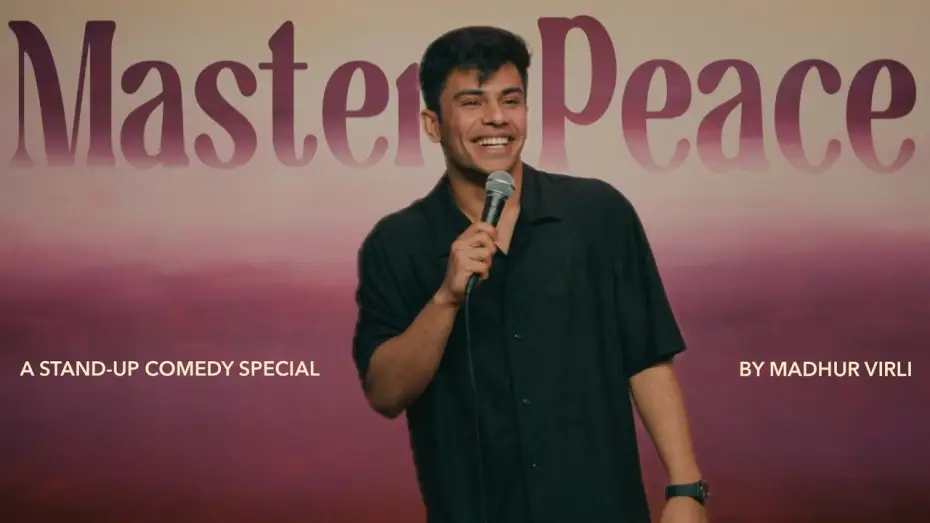Видео к фильму Madhur Virli: MasterPeace — MasterPeace | Stand Up Comedy Special by Madhur Virli
