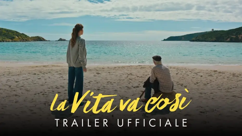 Видео к фильму La vita va cos&igrave; | La vita va cos&igrave; | Trailer Ufficiale | Dal 23 ottobre al cinema