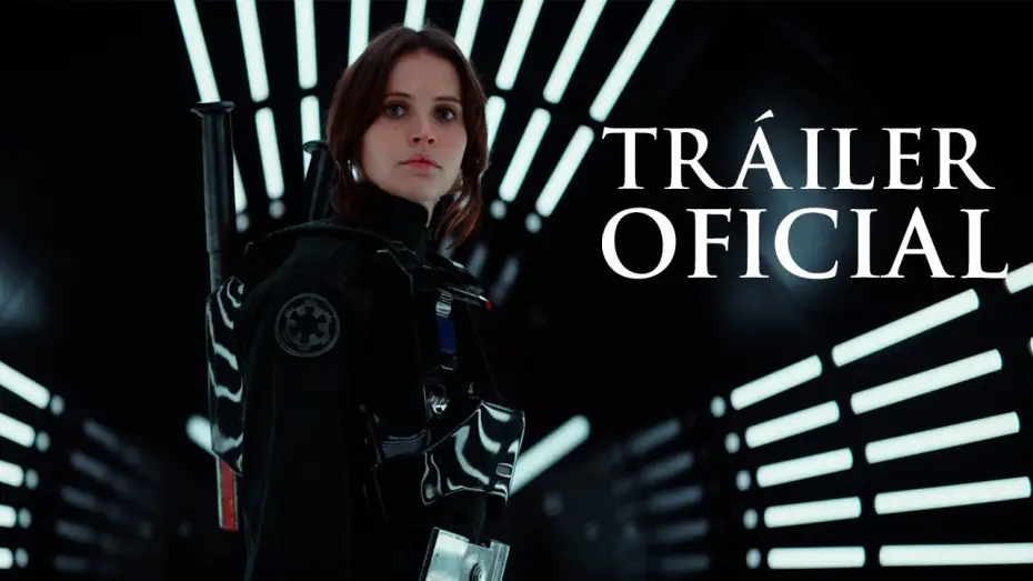 Видео к фильму Изгой-один: Звёздные войны. Истории | Rogue One: Una Historia de Star Wars | Tr&aacute;iler Final en espa&ntilde;ol HD