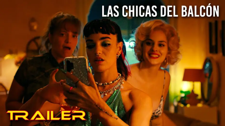 Видео к фильму Девушки на балконе | Las chicas del balc&oacute;n - Tr&aacute;iler espa&ntilde;ol