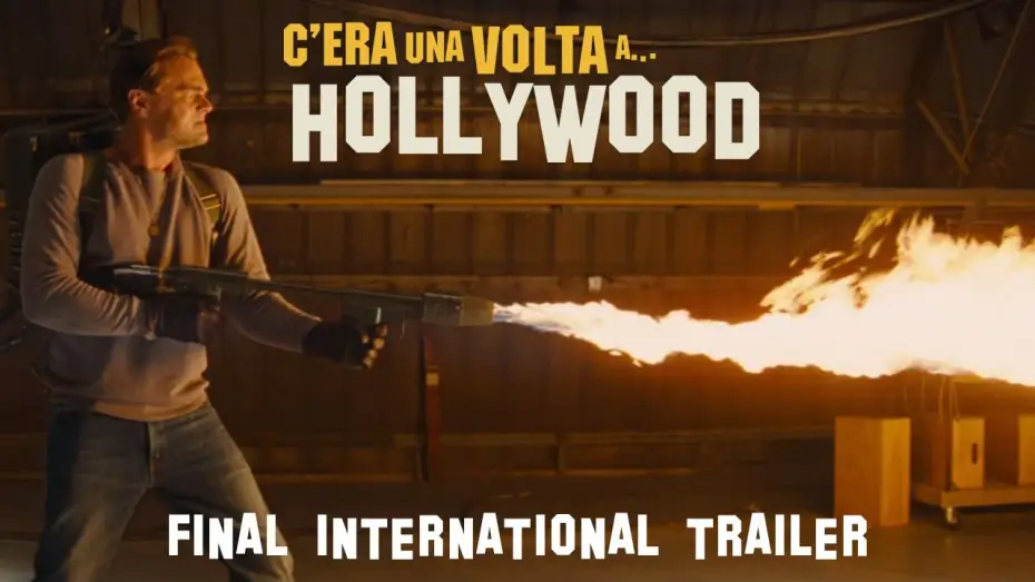 Видео к фильму Однажды в&hellip; Голливуде | C&rsquo;era una volta... a Hollywood -  Final International Trailer | Dal 18 settembre al cinema