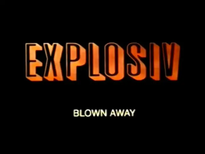 Видео к фильму Подрывники | Explosiv - Blown Away - Trailer (1994)