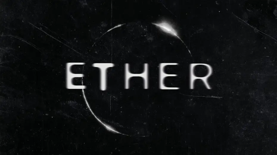 Видео к фильму ETHER — 'ETHER' (2026) - [Shorrt-Film]