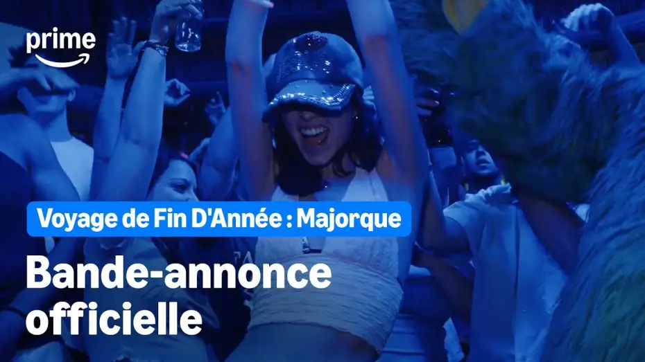 Видео к фильму Viaje de fin de curso: Mallorca | Voyage de fin d'ann&eacute;e : Majorque - Bande-Annonce Officielle | Prime Video
