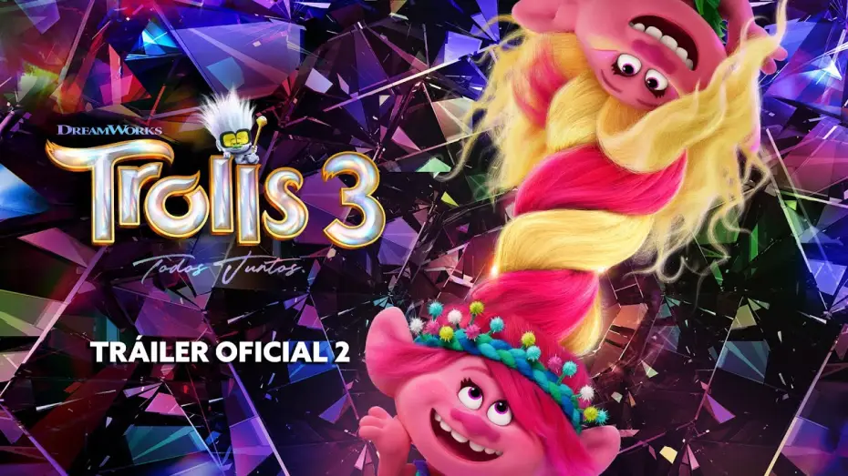 Видео к фильму Тролли 3 | Tr&aacute;iler Oficial 2 en espa&ntilde;ol