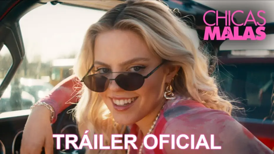 Видео к фильму Дрянные девчонки | Tr&aacute;iler Oficial Castellano