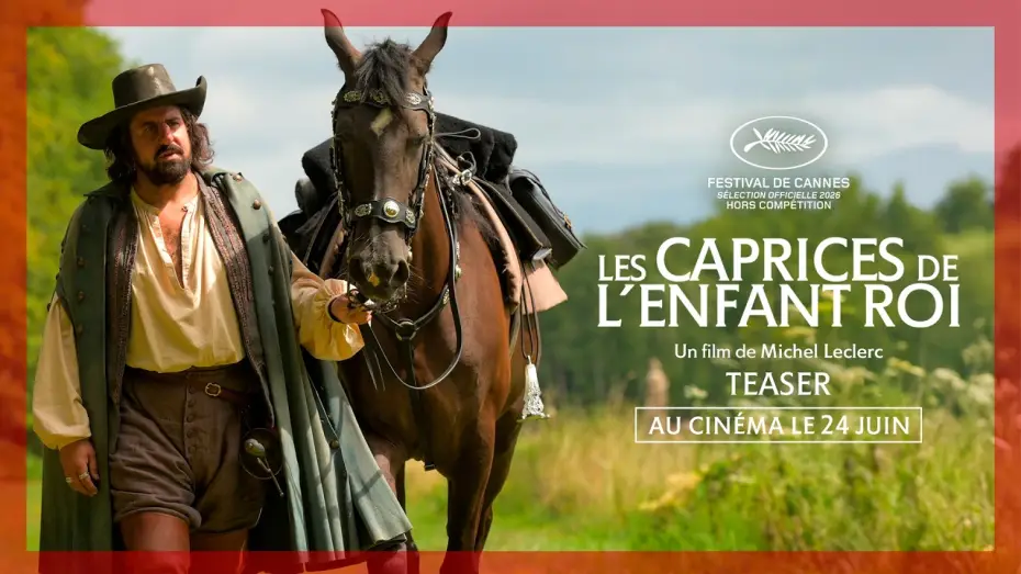 Видео к фильму Les caprices de l&rsquo;enfant Roi | LES CAPRICES DE L'ENFANT ROI | Teaser