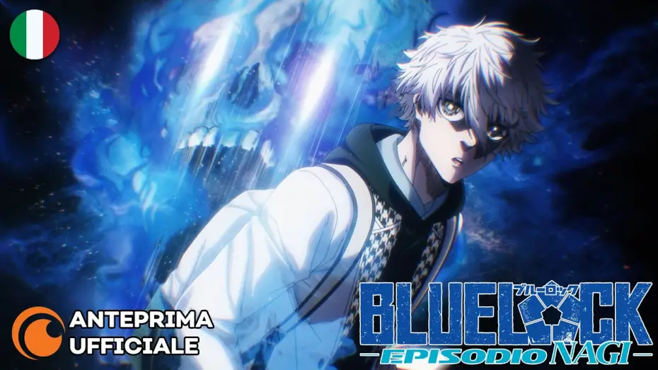 Видео к фильму Синяя тюрьма: Блю Лок &mdash; Эпизод Наги | BLUE LOCK THE MOVIE -EPISODIO NAGI- | Anteprima Ufficiale
