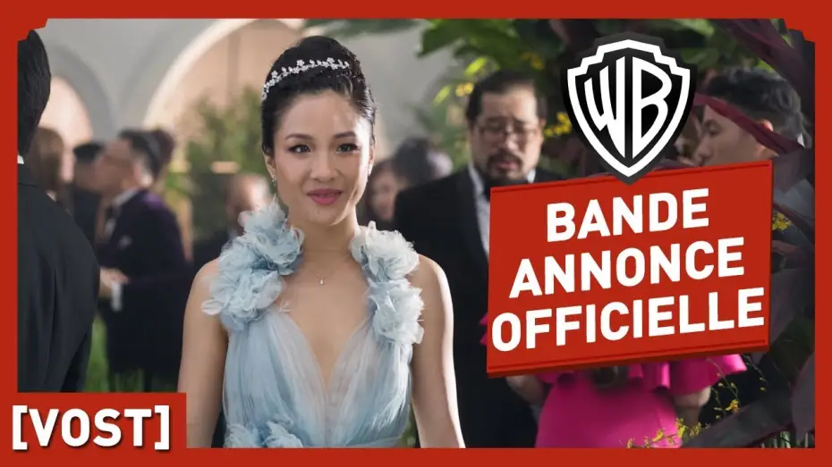 Видео к фильму Безумно богатые азиаты | Crazy Rich Asians - Bande Annonce VOST
