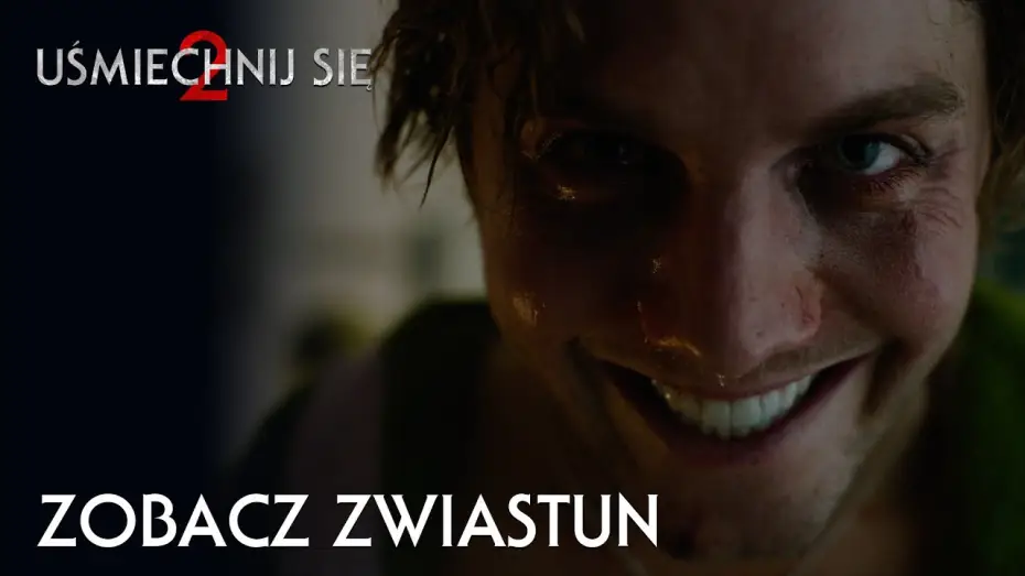Видео к фильму Улыбка 2 | Finalny zwiastun