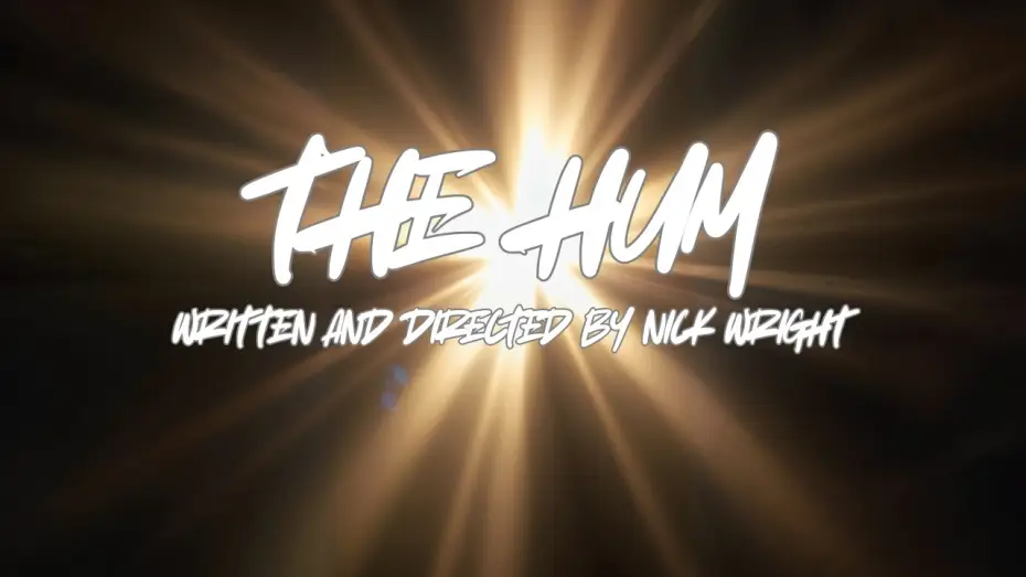 Видео к фильму THE HUM — THE HUM