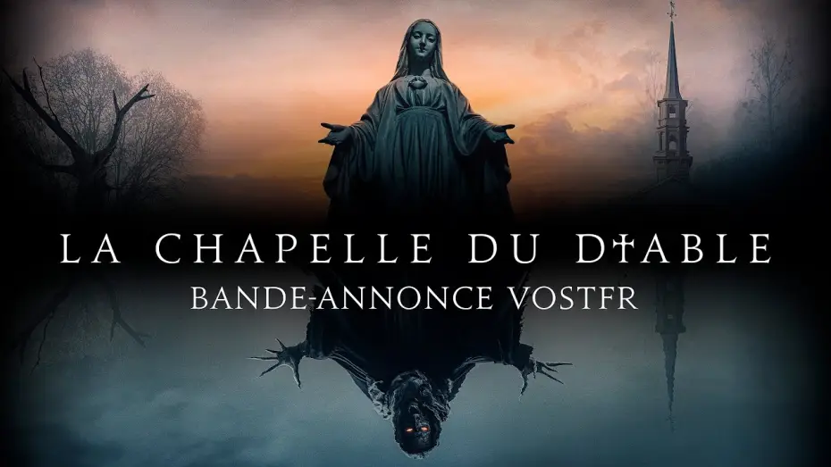 Видео к фильму Нечестивые | La Chapelle Du Diable - Bande-annonce VOSTFR