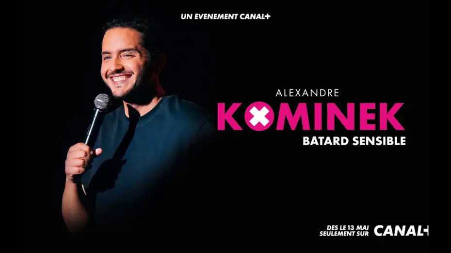 Видео к фильму Alexandre Kominek : B&acirc;tard sensible | Alexandre Kominek - B&acirc;tard sensible sur CANAL+