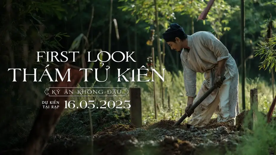 Видео к фильму Th&aacute;m Tử Ki&ecirc;n: Kỳ &Aacute;n Kh&ocirc;ng Đầu | TH&Aacute;M TỬ KI&Ecirc;N: KỲ &Aacute;N KH&Ocirc;NG ĐẦU || FIRST LOOK TRAILER || DỰ KIẾN TẠI RẠP 16.05.2025
