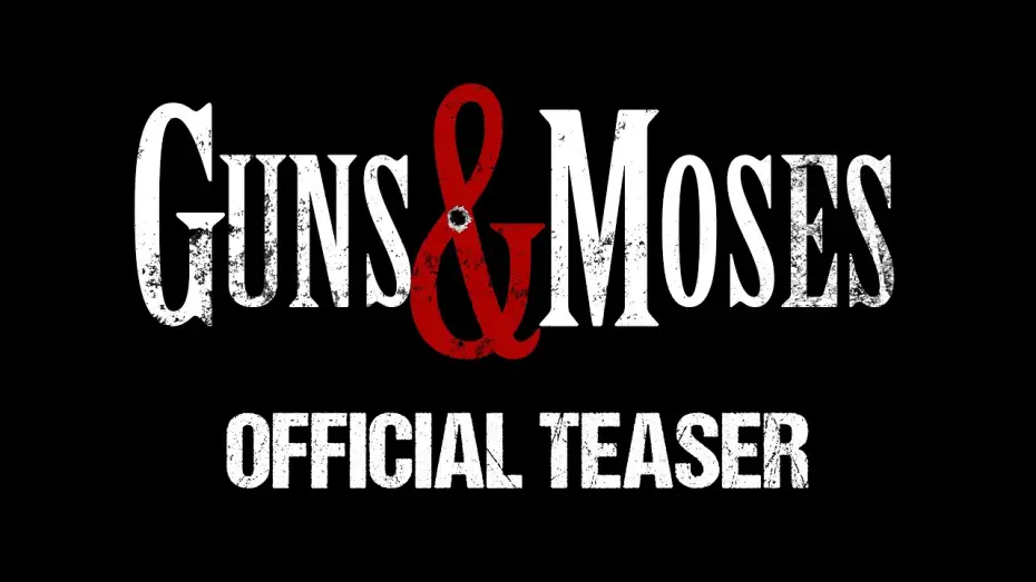 Видео к фильму Guns & Moses | Official Teaser