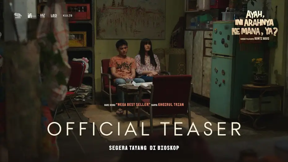 Видео к фильму Ayah, Ini Arahnya Ke Mana, Ya? | Official Teaser Film "Ayah, Ini Arahnya Ke Mana Ya?