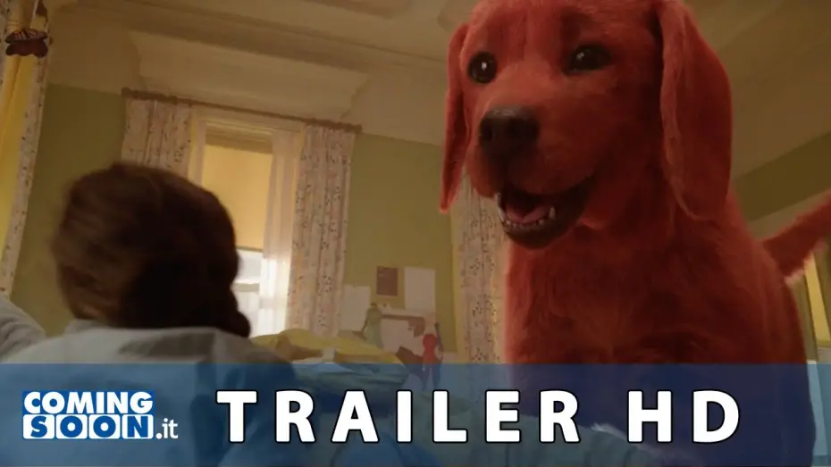 Видео к фильму Большой красный пес Клиффорд | Clifford Il Grande Cane Rosso (2021): Trailer ITA del Film - HD