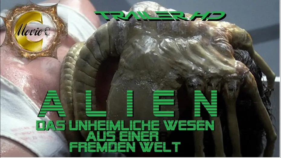 Видео к фильму Чужой | Alien - Das unheimliche Wesen aus einer Fremden Welt - Trailer Full HD - Deutsch
