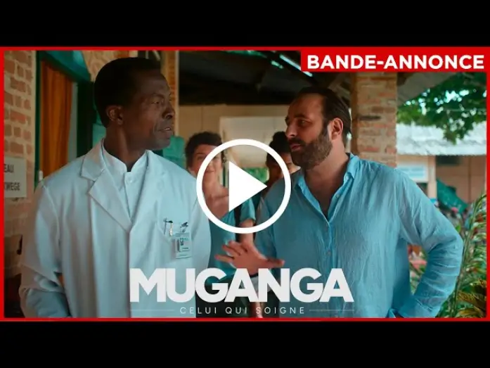 Видео к фильму Muganga : Celui qui soigne | MUGANGA, CELUI QUI SOIGNE - Bande-annonce (LE 24 SEPTEMBRE AU CIN&Eacute;MA)