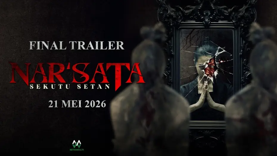 Видео к фильму Nar'sata: Sekutu Setan | NAR'SATA: SEKUTU SETAN | FINAL TRAILER | DI PAWAGAM 21 MEI 2026