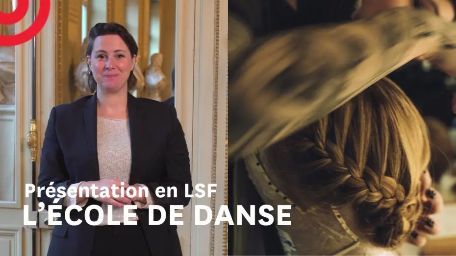 Видео к фильму L'&Eacute;cole de Danse | L'&Eacute;cole de danse &mdash; pr&eacute;sentation en LSF