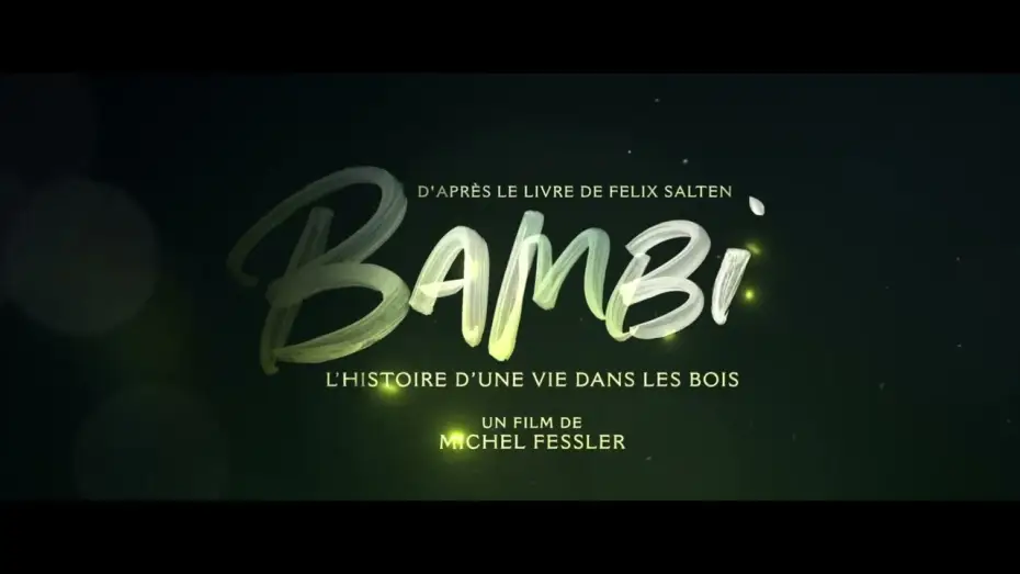Видео к фильму Бемби. История жизни в лесу | Bambi, l&rsquo;histoire d&rsquo;une vie dans les bois (Bande-annonce)