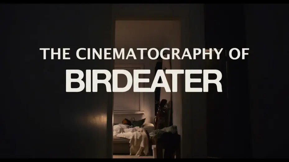 Видео к фильму Пожиратель птиц | Cinematography