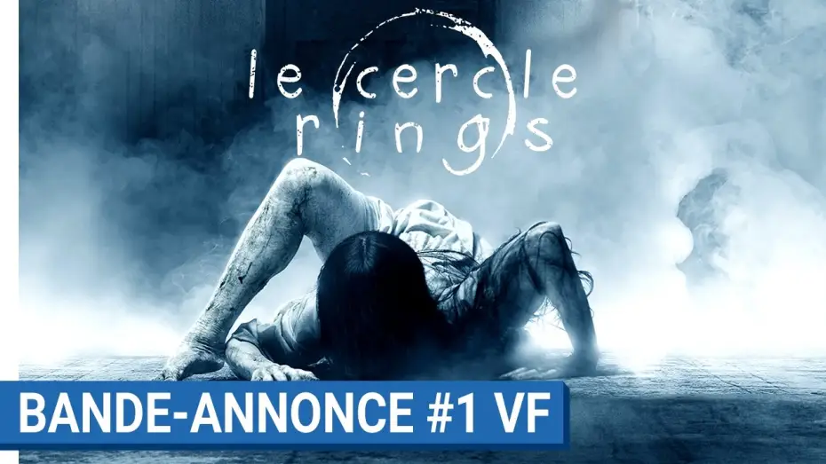 Видео к фильму Звонки | LE CERCLE - RINGS - Bande-annonce #1 (VF) [au cin&eacute;ma le 1er f&eacute;vrier 2017]