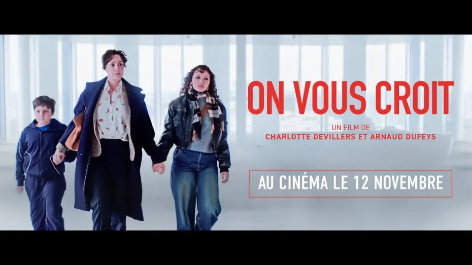 Видео к фильму On vous croit | ON VOUS CROIT - Bande Annonce