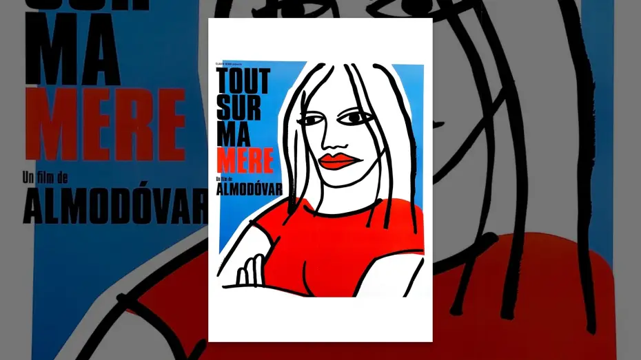 Видео к фильму Всё о моей матери | Tout sur ma m&egrave;re