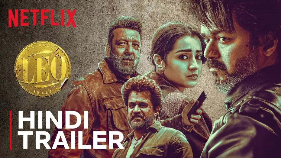 Видео к фильму Лео — Leo | Official Hindi Trailer | Thalapathy Vijay, Lokesh Kanagaraj, Sanjay Dutt