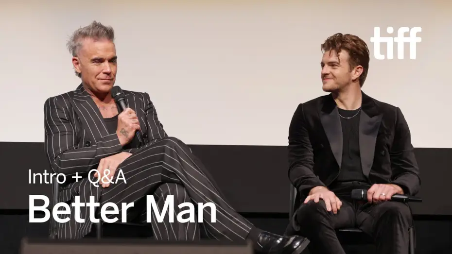 Видео к фильму Быть лучше: История Робби Уильямса | Intro + Q&A With Robbie Williams & Michael Gracey | TIFF 2024