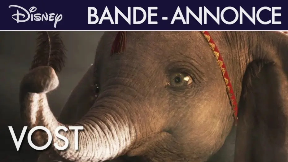 Видео к фильму Дамбо | Dumbo - Bande Annonce 3 VOST