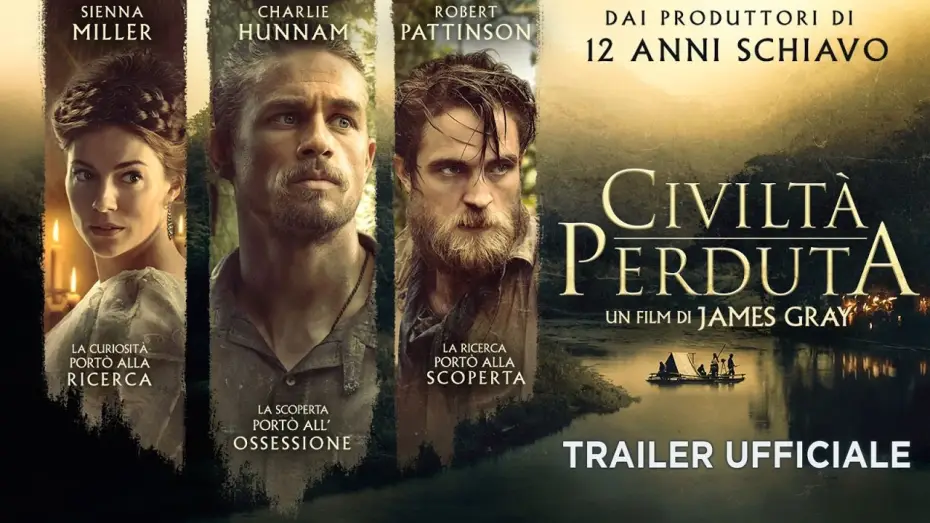 Видео к фильму Затерянный город Z | Civilt&agrave; perduta (Charlie Hunnam, Robert Pattinson) - Trailer italiano ufficiale [HD]