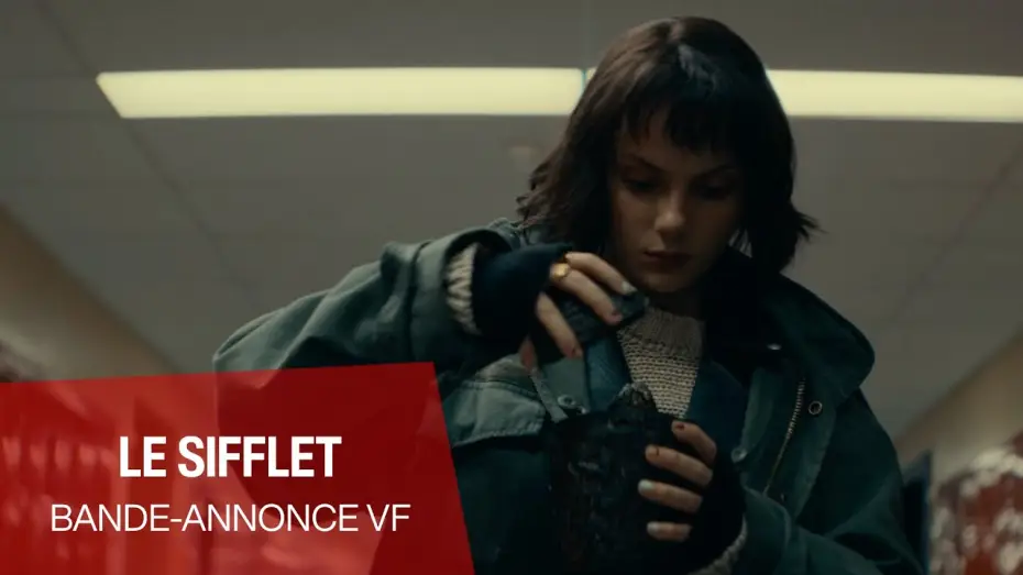 Видео к фильму Свист | LE SIFFLET - Bande-annonce VF