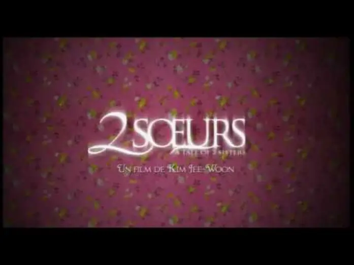 Видео к фильму История двух сестер | 2 Soeurs (2003/Horreur) - Bande Annonce VF