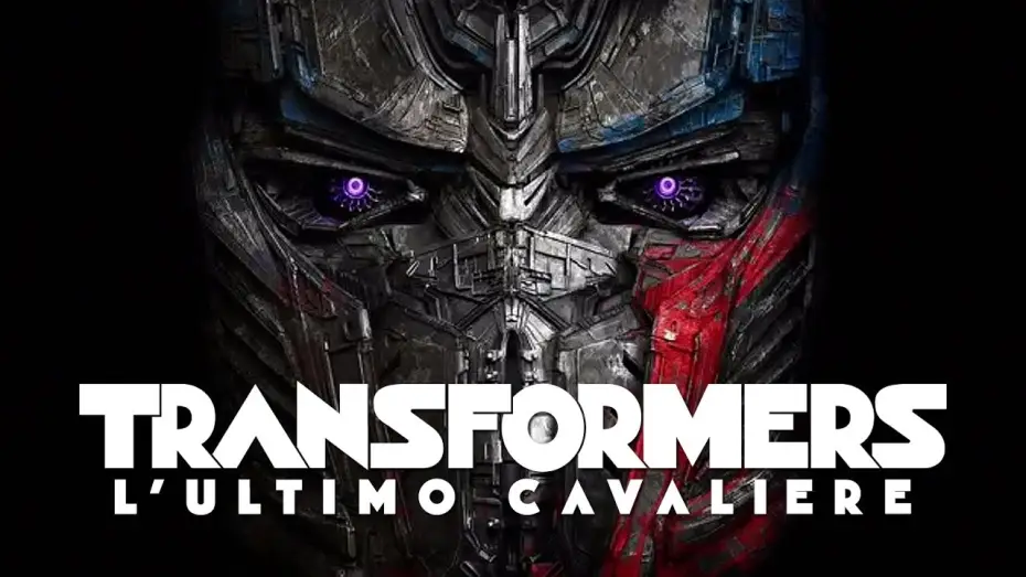 Видео к фильму Трансформеры 5: Последний рыцарь — TRANSFORMERS - L'ULTIMO CAVALIERE di Michael Bay - Secondo trailer italiano ufficiale