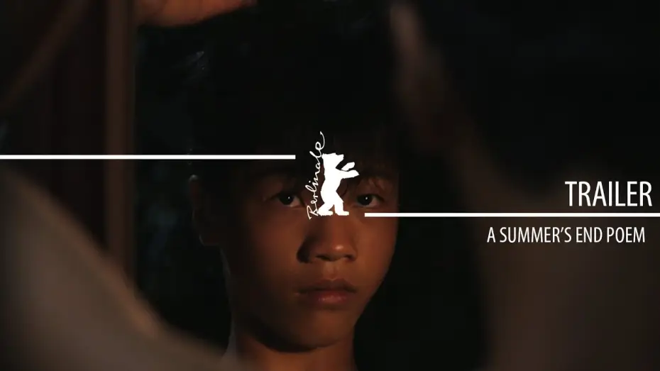 Видео к фильму Стихотворение о конце лета | "A Summer&rsquo;s End Poem" | Trailer | Berlinale 2024