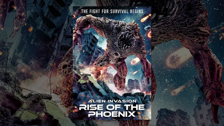 Видео к фильму Alien Invasion : Rise of the Phoenix | Alien Invasion: Rise of the Phoenix