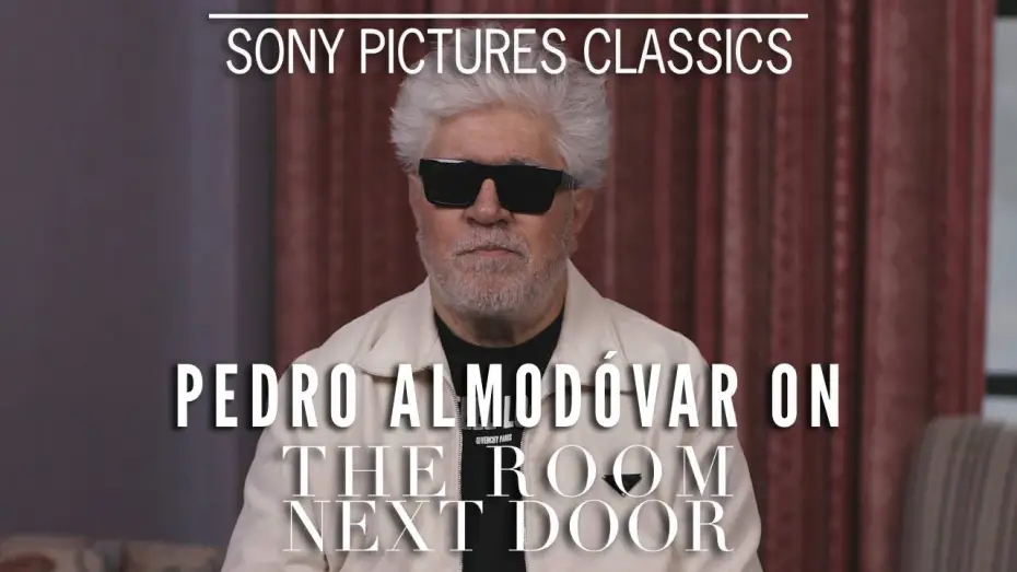 Видео к фильму Комната по соседству | Pedro Almod&oacute;var on THE ROOM NEXT DOOR
