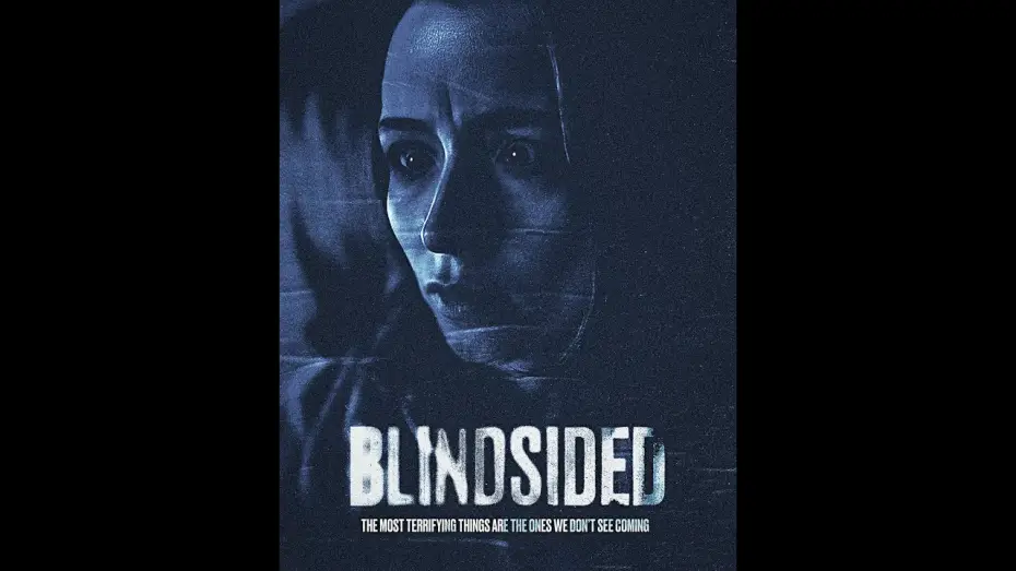 Видео к фильму Blindsided — BLINDSIDED Short Horror Film Trailer