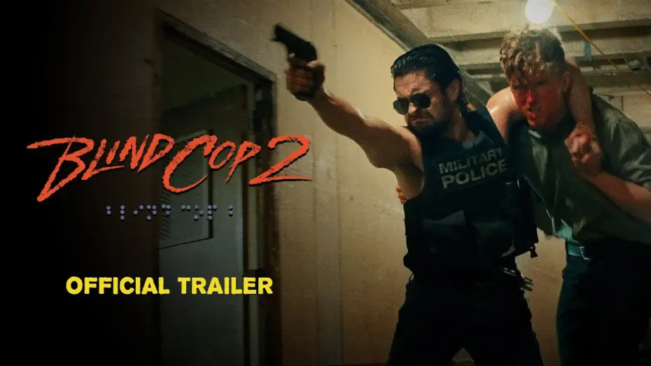 Видео к фильму Blind Cop 2 | Blind Cop 2 - Official Main Trailer | 2025