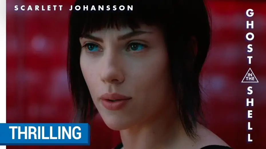 Видео к фильму Призрак в доспехах | GHOST IN THE SHELL -  Spot Thrilling [Actuellement au cin&eacute;ma]