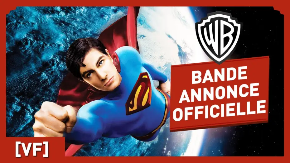 Видео к фильму Возвращение Супермена | Superman Returns - Bande Annonce Officielle (VF) - Brandon Routh / Kate Bosworth