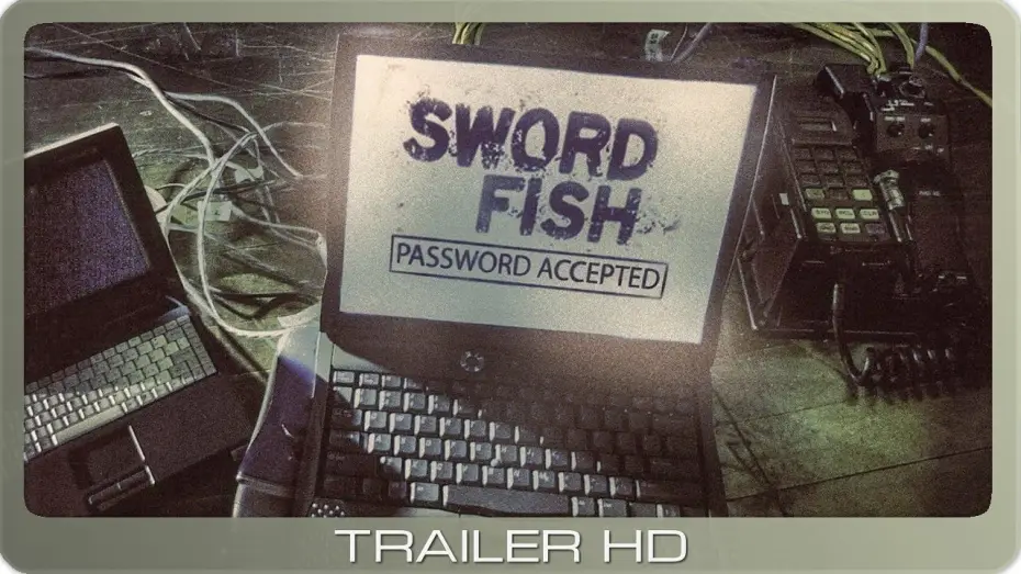 Видео к фильму Пароль &laquo;Рыба-меч&raquo; | Passwort: Swordfish ≣ 2001 ≣ Trailer