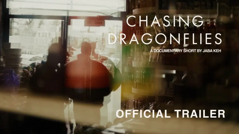 Видео к фильму Chasing Dragonflies — Chasing Dragonflies(Documentary Short) Official Trailer