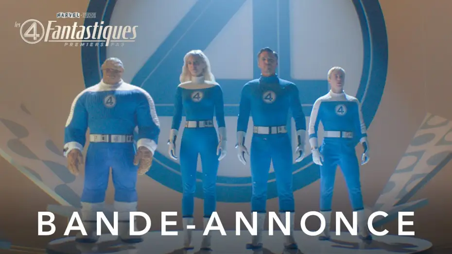 Видео к фильму Фантастическая четверка | Les 4 Fantastiques : Premiers pas - Premi&egrave;re bande-annonce (VF) | Marvel